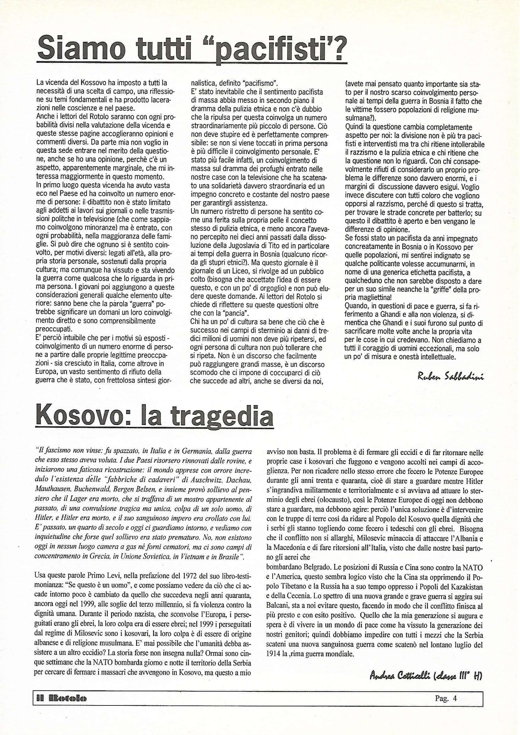 Il Rotolo, Edizione Speciale Anno IV: Kosovo: la tragedia
