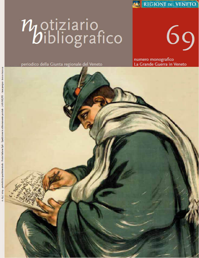 Notiziario Bibliografico - Numero 69, Anno 2014 - Numero monografico La Grande Guerra in Veneto: “Suggerimenti di Lettura sulla Grande Guerra”, pagina 104