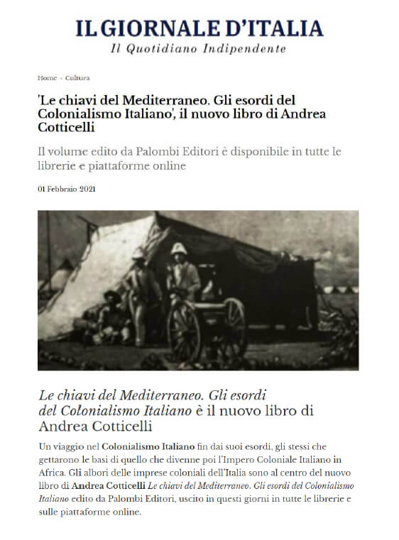Il Giornale d’Italia - 1 Febbraio 2021: “Le chiavi del Mediterraneo. Gli esordi del Colonialismo Italiano”, il nuovo libro di Andrea Cotticelli