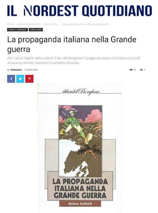 Il NordEst Quotidiano – 5 Aprile 2021: La propaganda italiana nella Grande guerra
