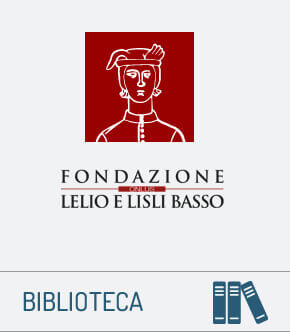 La Fondazione Basso è uno dei più prestigiosi Centri Internazionali sulla Società Contemporanea