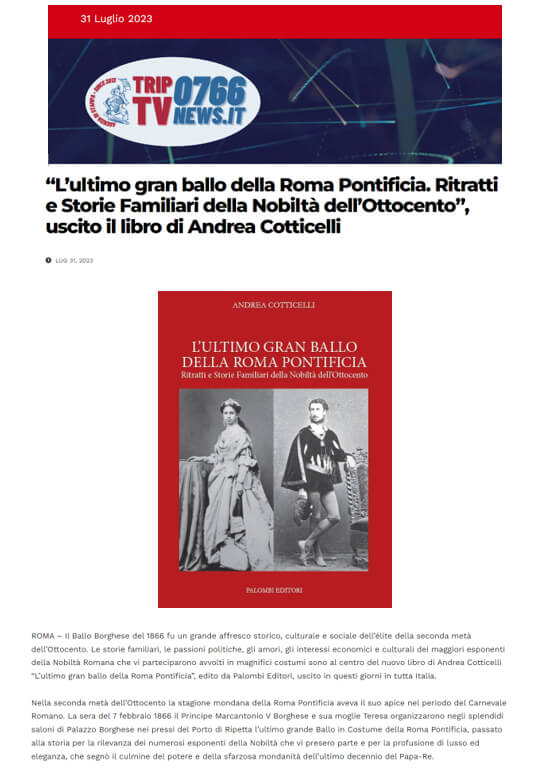 0766 News.it, 31 Luglio 2023: “L’ultimo gran ballo della Roma Pontificia. Ritratti e Storie Familiari della Nobiltà dell’Ottocento”, uscito il libro di Andrea Cotticelli