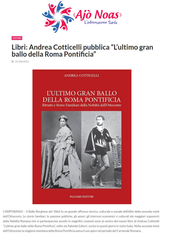 Ajò Noas, 21 Agosto 2023: Libri: Andrea Cotticelli pubblica “L’ultimo gran ballo della Roma Pontificia”