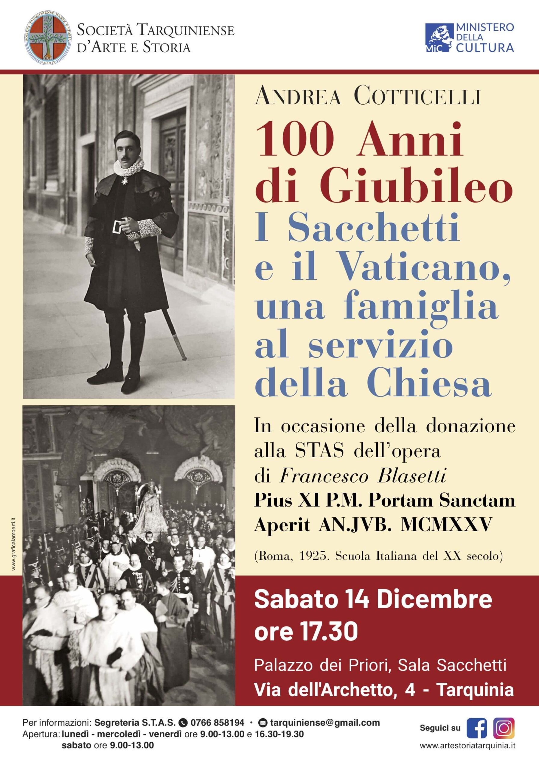 In occasione della donazione del quadro alla STAS Andrea Cotticelli terrà il 14 Dicembre a Tarquinia la Conferenza: “100 Anni di Giubileo. I Sacchetti e il Vaticano, una famiglia al servizio della Chiesa”