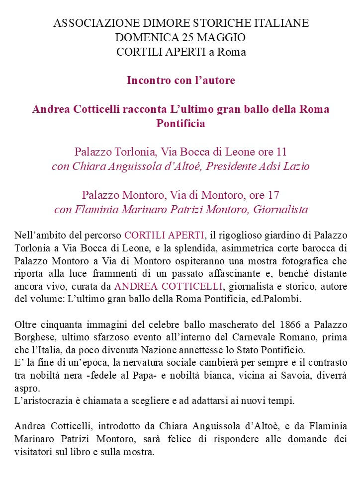 Cortili Aperti a Roma 2025: Andrea Cotticelli racconta “L’ultimo gran ballo della Roma Pontificia” domenica 25 Maggio a Palazzo Torlonia e a Palazzo Montoro