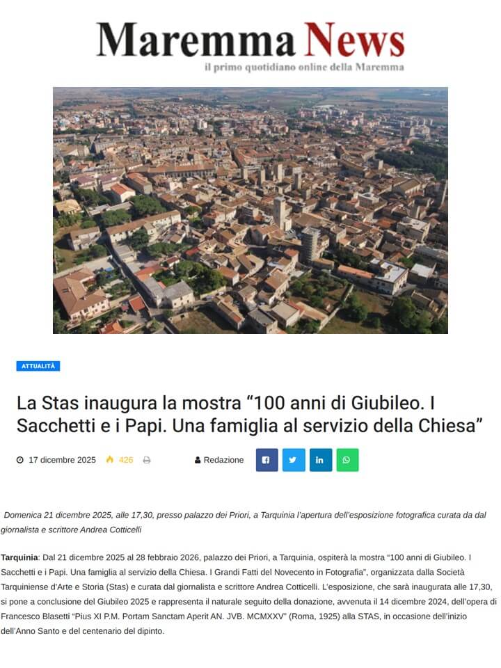 Maremma News, 17 Dicembre 2025: La STAS inaugura la mostra “100 anni di Giubileo. I Sacchetti e i Papi. Una famiglia al servizio della Chiesa”