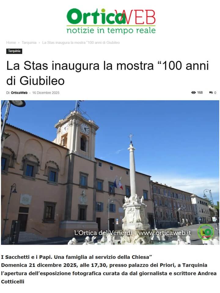 Ortica Web, 16 Dicembre 2025: La STAS inaugura la mostra “100 anni di Giubileo”