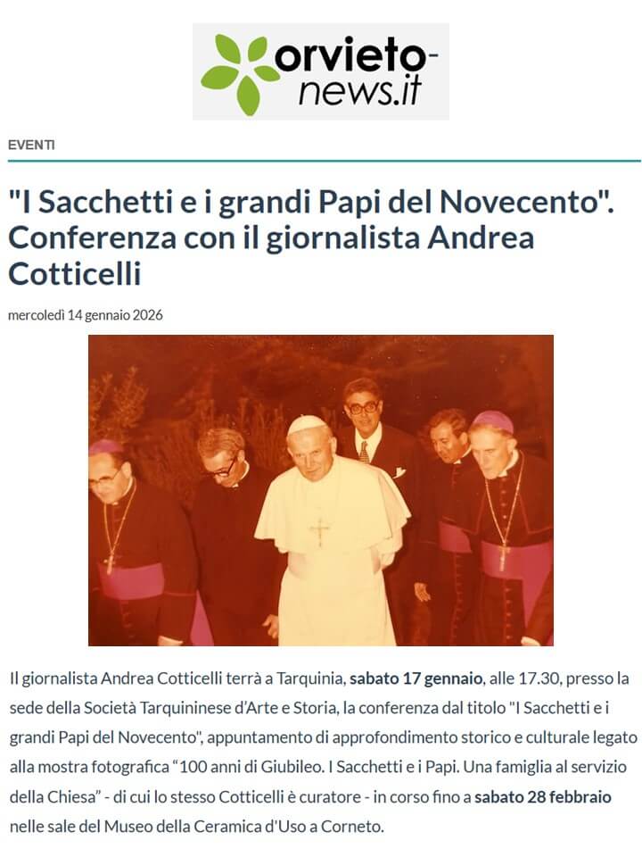 Orvieto News, 14 Gennaio 2026: “I Sacchetti e i grandi Papi del Novecento”. Conferenza con il giornalista Andrea Cotticelli